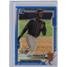 2021 BOWMAN DRAFT CHROME JAIRO POMARES BLUE REFRACTOR /150 BDC-45 SAN FRANCISCO GIANTS