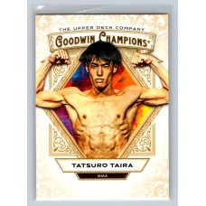 2025 Upper Deck Goodwin Champions Tatsuro Taira #31 Base Set Rookie MMA