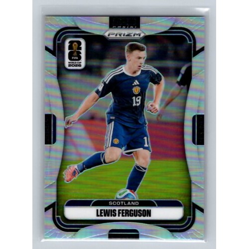 2026 Prizm FIFA World Cup Lewis Ferguson  Prizms Silver # 398 Scotland