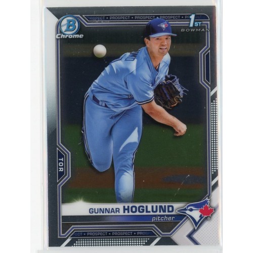 2021 BOWMAN DRAFT CHROME GUNNAR HOGLUND BASE BDC-78 TORONTO BLUE JAYS