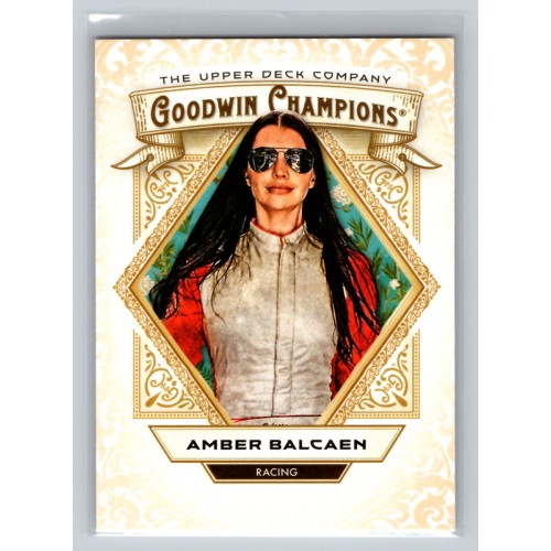 2025 Upper Deck Goodwin Champions Amber Balcaen #74 Base Set Rookie Motorsports 