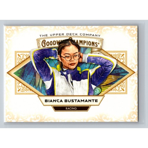 2025 Upper Deck Goodwin Champions Bianca Bustamante #97 Base Set - Horizontal Rookie Motorsports 2025 Upper Deck Goodwin Champions Bianca Bustamante #97 Base Set - Horizontal Rookie Motorsports