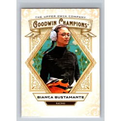 2025 Upper Deck Goodwin Champions Bianca Bustamante #21 Base Set Rookie Motorsports 2025 Upper Deck Goodwin Champions Bianca Bustamante #21 Base Set Rookie Motorsports